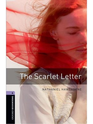 cover image of The Scarlet Letter  (Oxford Bookworms Series Stage 4): 本編